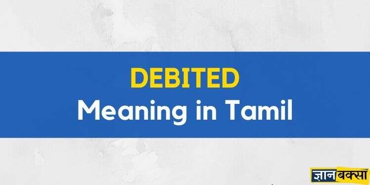 Meaning of Debited in Tajil