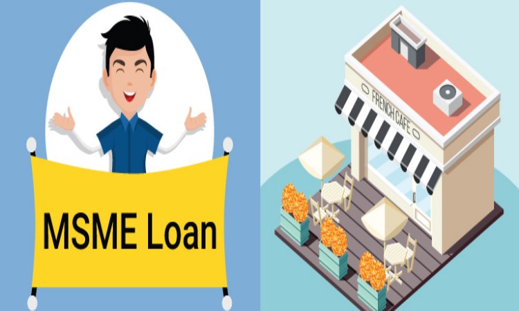 What is the Best MSME Loan to Go for Right Now?