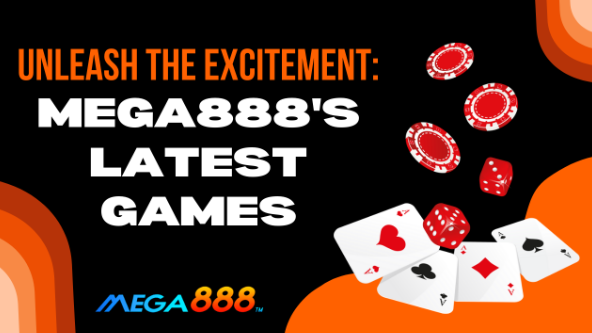 Unleash the Excitement: Mega888’s Latest Games
