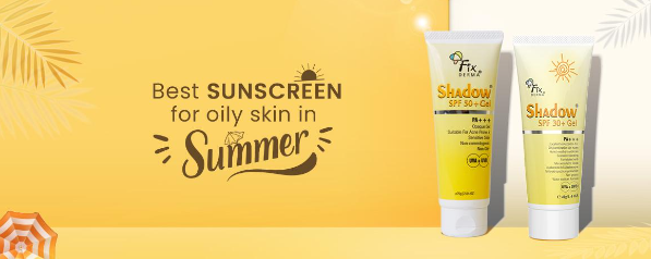 Best sunscreen for oily skin in summer